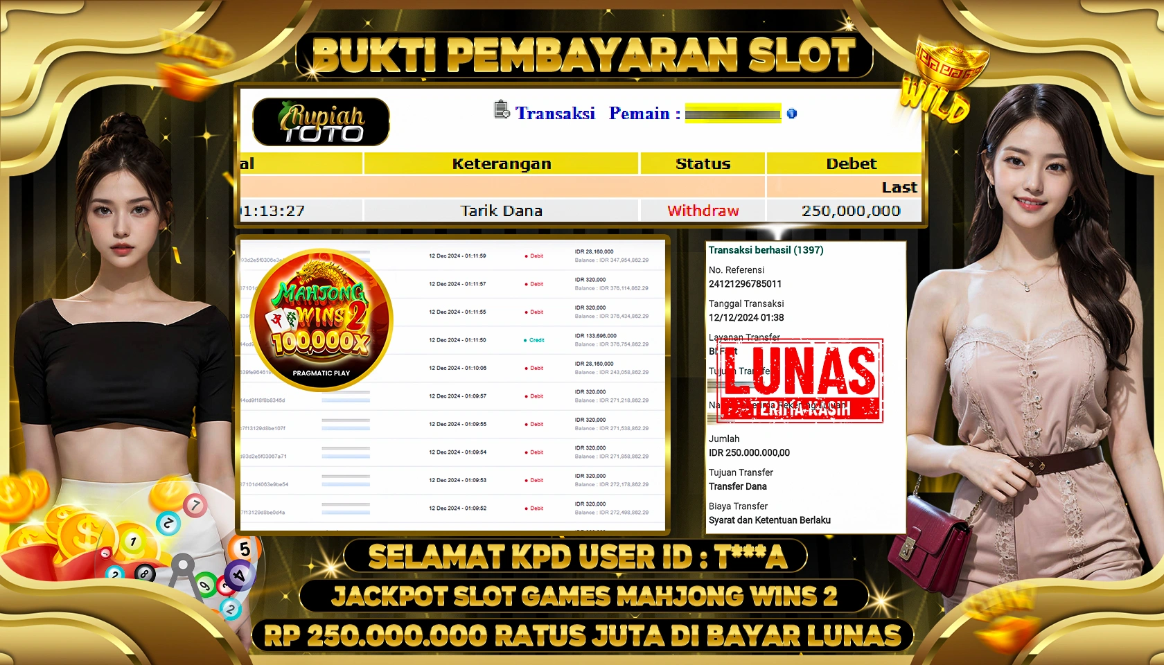RUPIAHTOTO JACKPOT SLOT GAMES MAHJONG WINS 2 RP.250.000.000 RATUS JUTA LUNAS