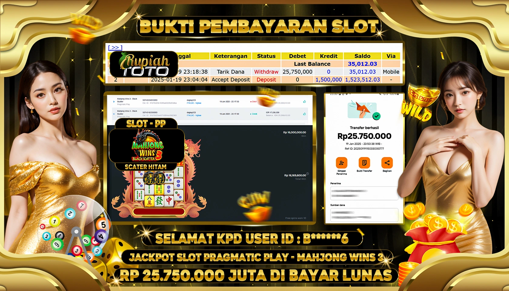 RUPIAHTOTO JACKPOT SLOT GAMES MAHJONG WINS 3 BLACK SCATER RP 25.750.000 JUTA LUNAS