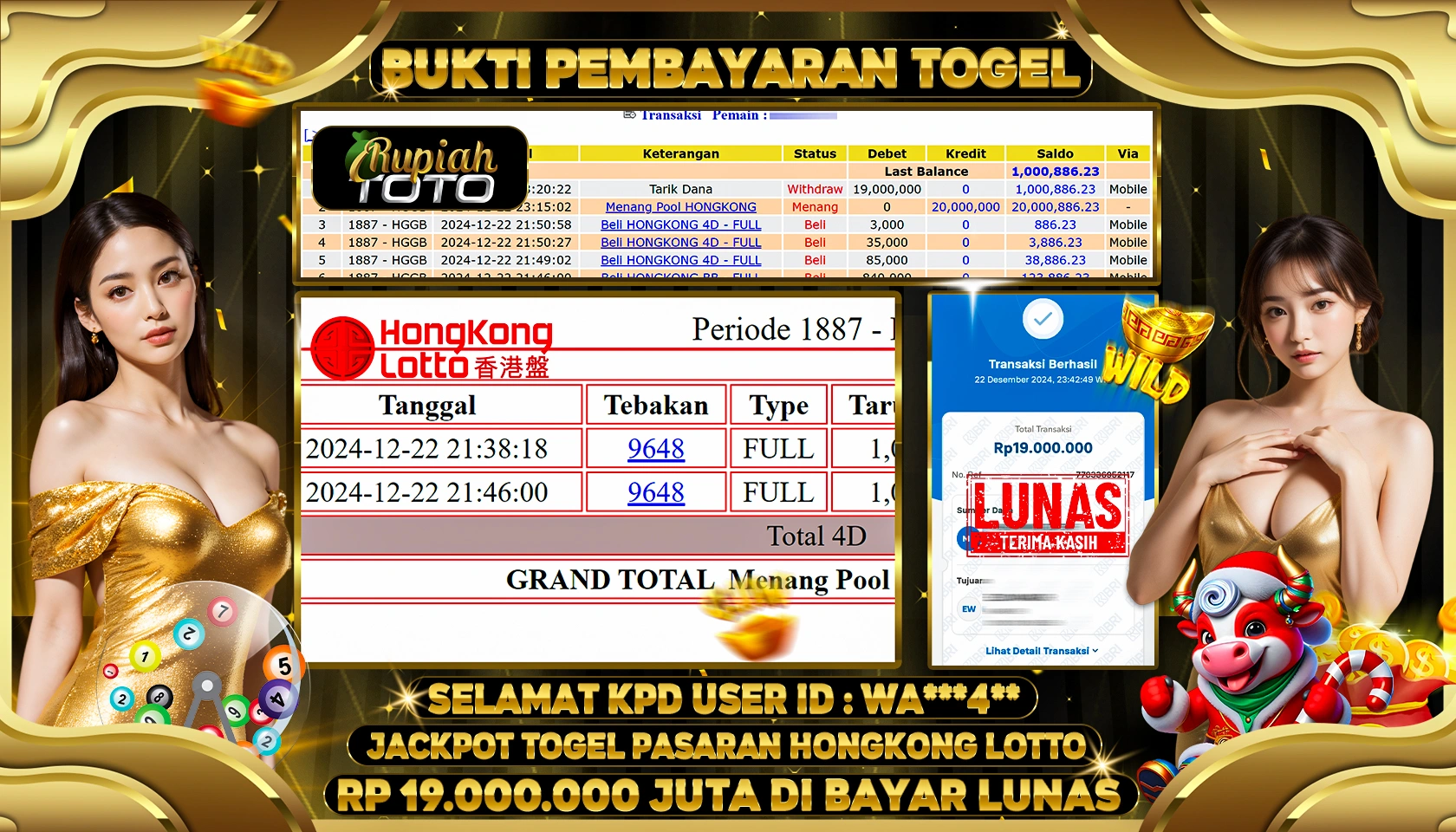 RUPIAHTOTO JACKPOT TOGEL PASARAN HONGKONG LOTTO RP 19.000.000 JUTA LUNAS