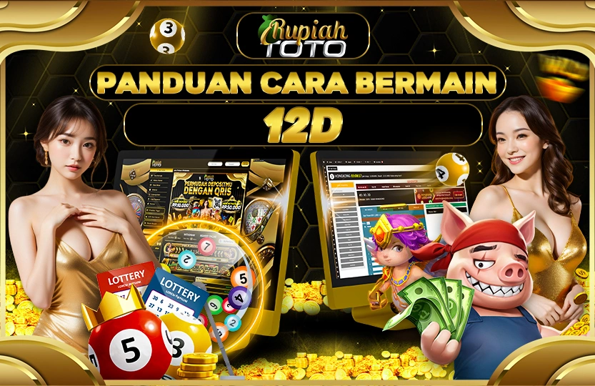 CARA BERMAIN PERMAINAN 12D DI RUPIAHTOTO