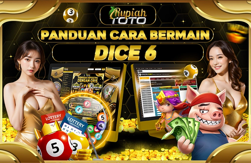 CARA BERMAIN PERMAINAN DICE 6 DI RUPIAHTOTO