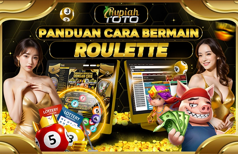 CARA BERMAIN PERMAINAN ROULETTE DI RUPIAHTOTO