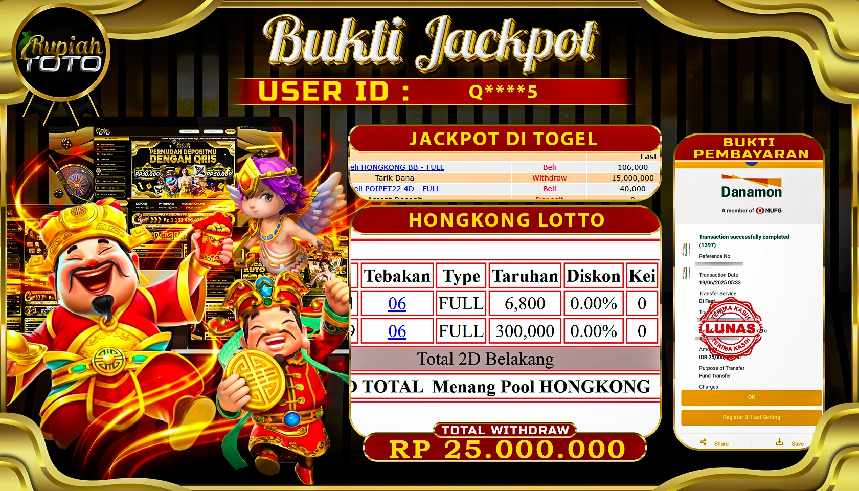 RUPIAHTOTO JACKPOT DI TOGEL PASARAN HONGKONG LOTTO RP 25.000.000 JUTA RUPIAH LUNAS