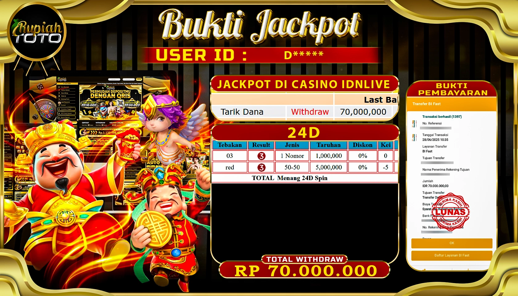 RUPIAHTOTO JACKPOT DI CASINO IDNLIVE GAMES 24D  RP 70.000.000 JUTA RUPIAH LUNAS