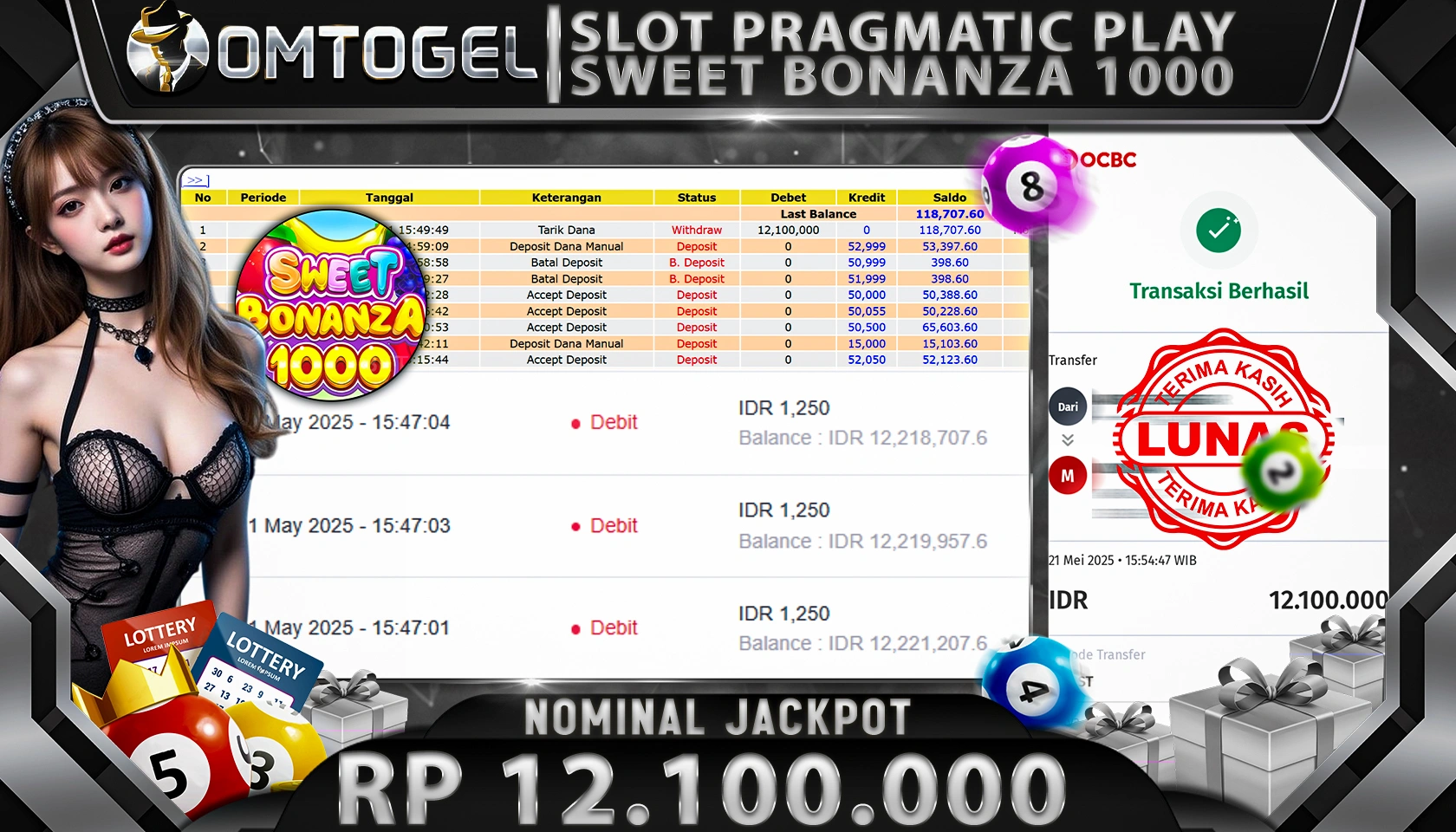 OMTOGEL JACKPOT PRAGMATIC PLAY RP 12.100.000,- LUNAS
